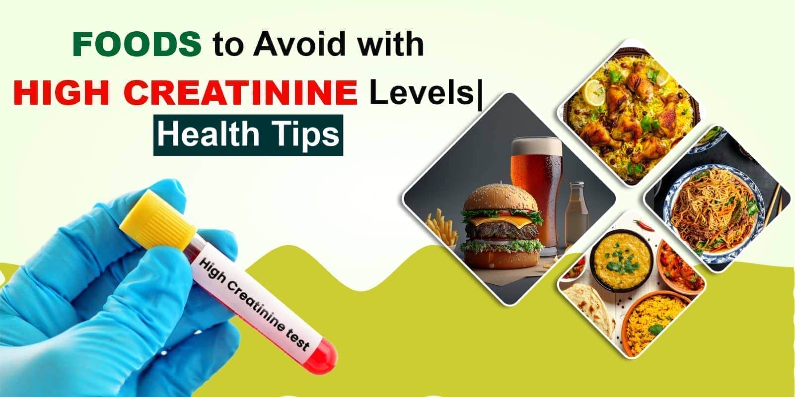 Foods to Avoid with High Creatinine Levels | Health Tips